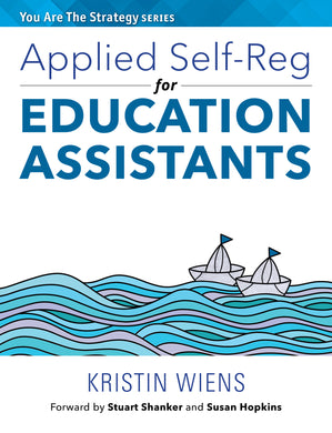 Applied Self-Reg for Education Assistants